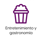 Entretenimiento y Gastronomía